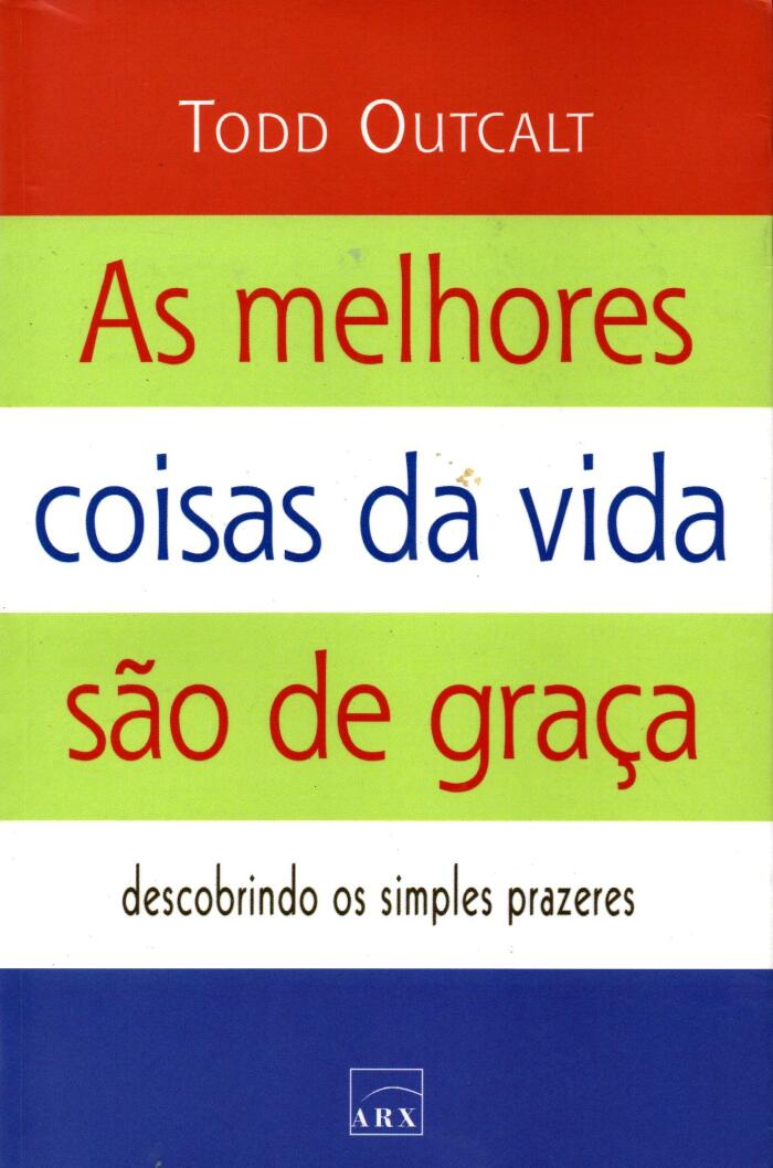 As Melhores Coisas da Vida São de Graça: Descobrindo os Simples Prazeres