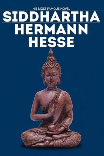 Siddhartha: A Novel (An Indian Tale)