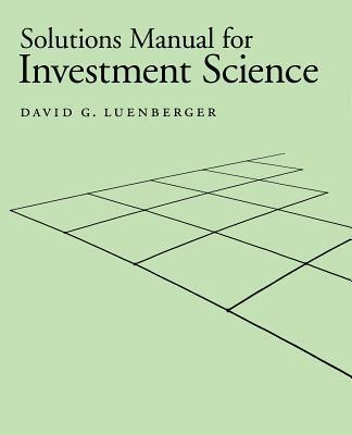 Investment Science Solutions Manual