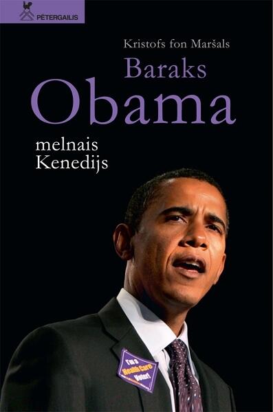 Baraks Obama - melnais Kenedijs