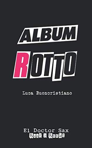 Album Rotto (El Doctor Sax - Crazy Diamonds)