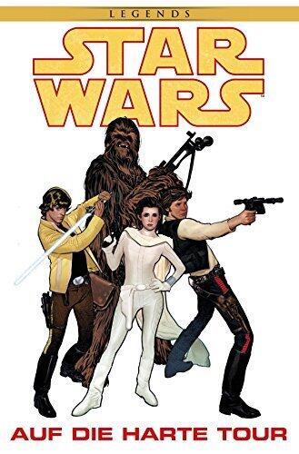 Star Wars Sonderband 86: Auf die Harte Tour: Bd. 86: Auf die harte Tour
