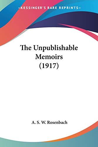 The Unpublishable Memoirs
