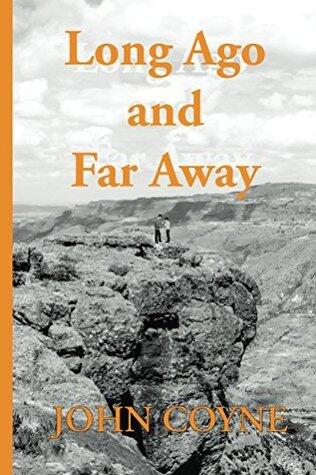 Long Ago and Far Away