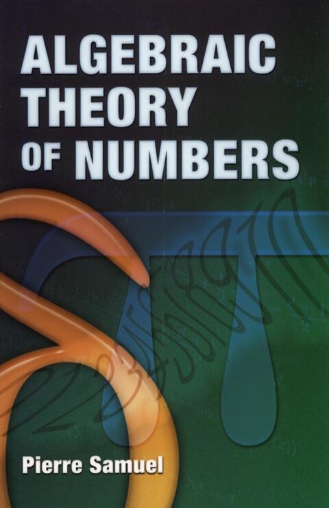 Algebraic Theory of Numbers (Translated from the French)
