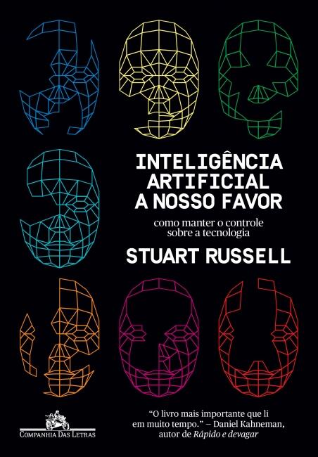 Inteligência Artificial a Nosso Favor: como manter o controle sobre a tecnologia