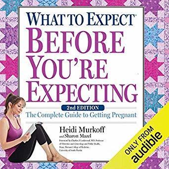 What to Expect Before You're Expecting