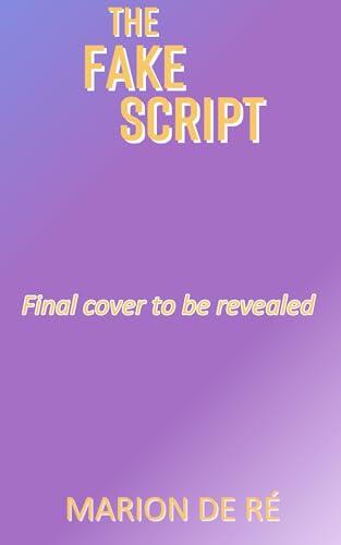 The Fake Script