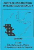 Surface Engineering in Materials Science (II)