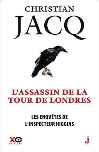 Les Enquêtes de l'inspecteur Higgins - Tome 2 L'Assassin de la Tour de Londres