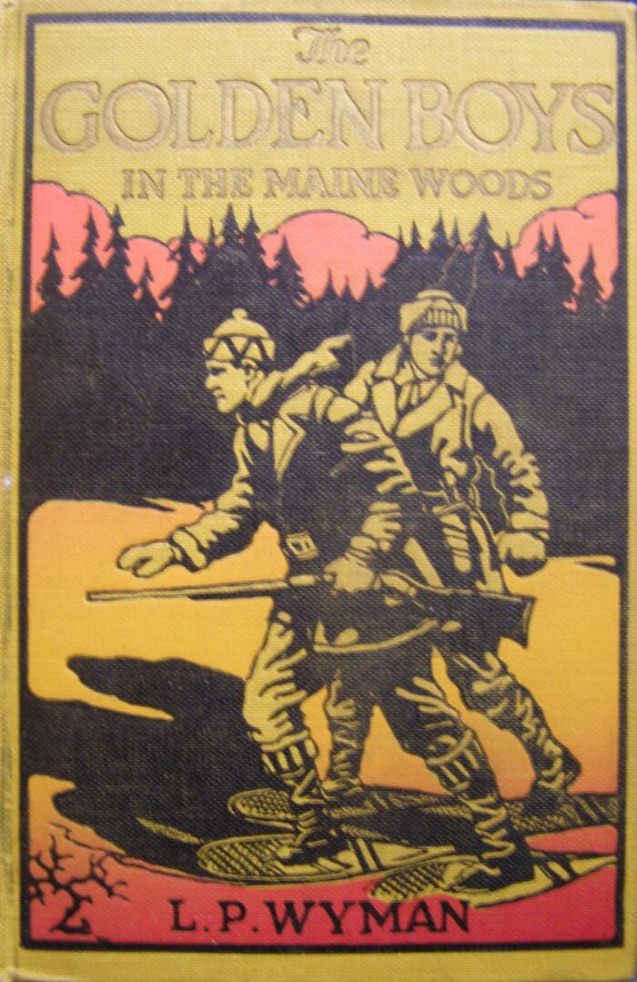 The Golden Boys in the Maine Woods