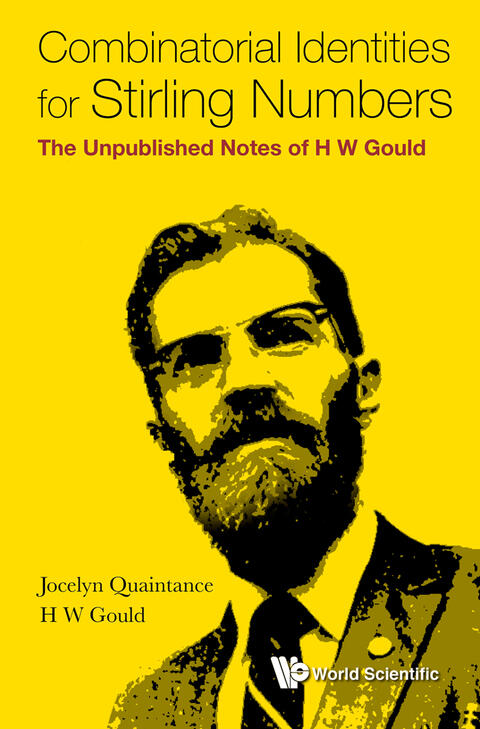 Combinatorial Identities for Stirling Numbers: The Unpublished Notes of H.W. Gould