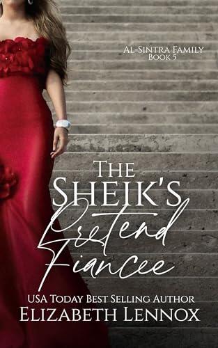 The Sheik's Pretend Fiancee