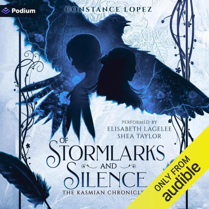 Of Stormlarks and Silence: A Kasmian Chronicles Standalone