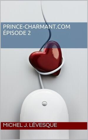 Prince-Charmant.com, Épisode 2