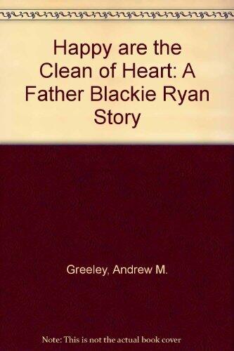Happy Are the Clean of Heart