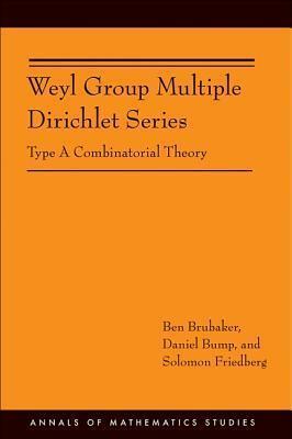Weyl Group Multiple Dirichlet Series: Type A Combinatorial Theory