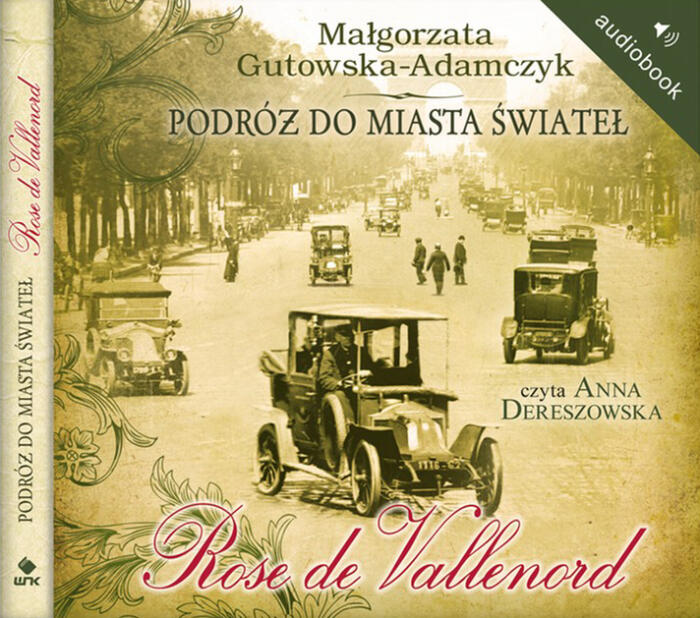 Podróż do miasta świateł. Rose de Vallenord