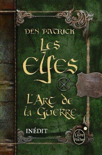 Les Elfes - L'Art de La Guerre