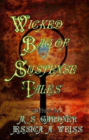 Wicked Bag of Suspense Tales
