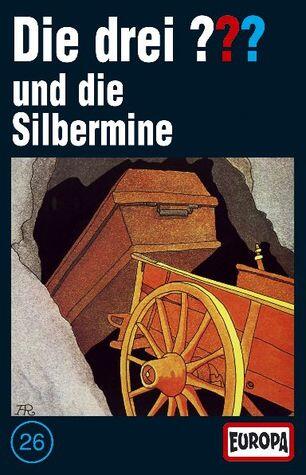Die drei ??? - und die Silbermine: Folge 26
