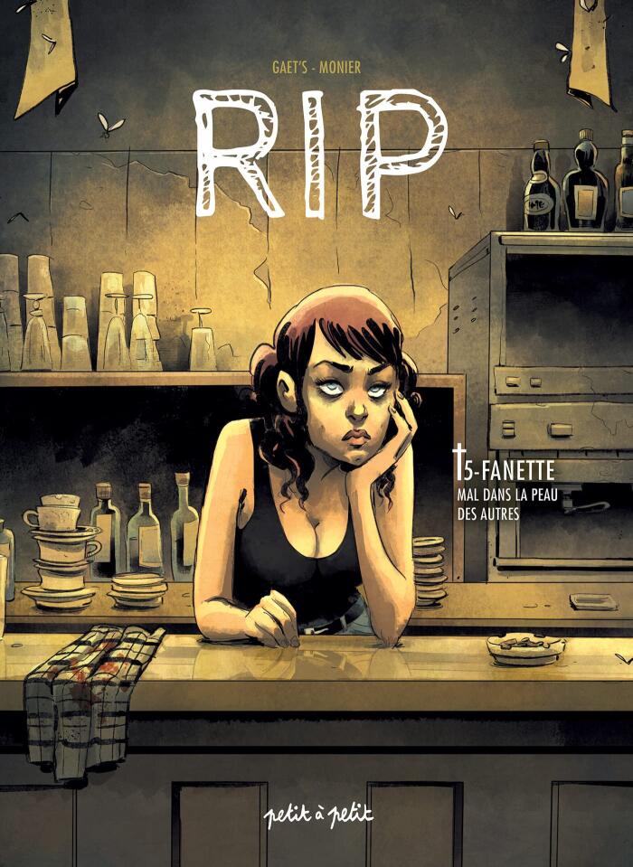 RIP, tome 5 : Fanette. Mal dans la peau des autres