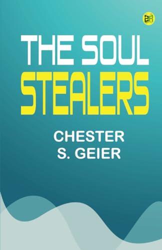 THE SOUL STEALERS