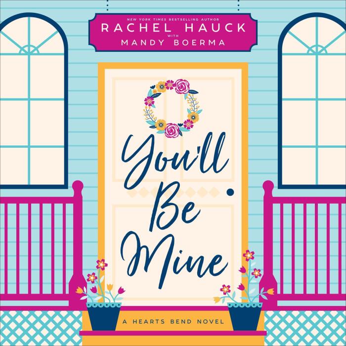 You'll Be Mine: Hearts Bend Collection, Book 2