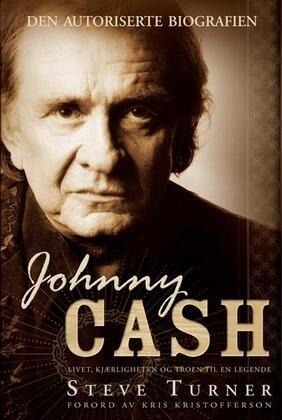 Johnny Cash: Livet, kjærligheten og troen til en legende