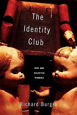 The Identity Club: New and Selected Stories