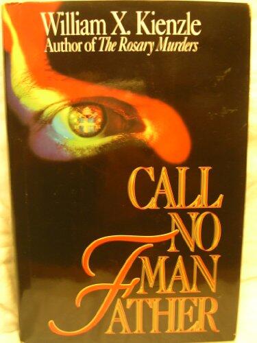 Call No Man Father