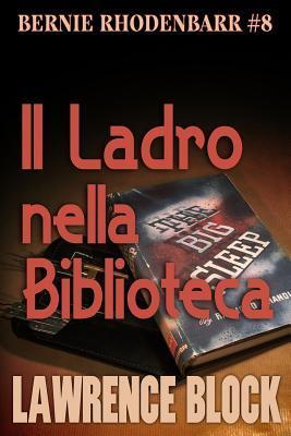 Il Ladro nella Biblioteca (Bernie Rhodenbarr)