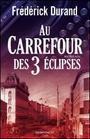 Au carrefour des 3 éclipses