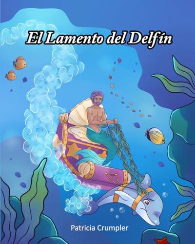 El Lamento Del Delfín: Descubre la Importancia de Tratar a Todas las Criaturas con Amabilidad y Respeto