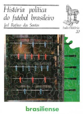 História Política do Futebol Brasileiro