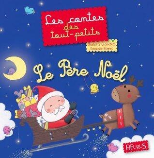 Le Père Noël (Raconte, petite marionnette !)