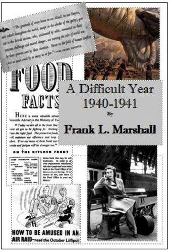 A Difficult Year 1940-1941