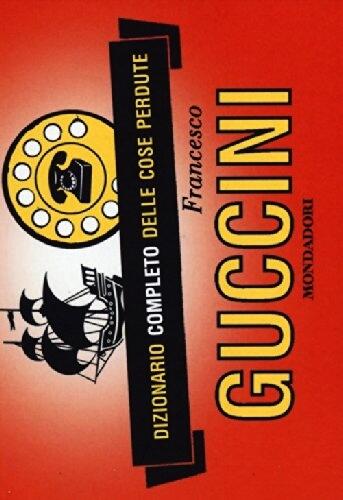 Dizionario completo delle cose perdute