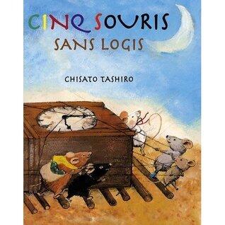 Cinq souris sans logis