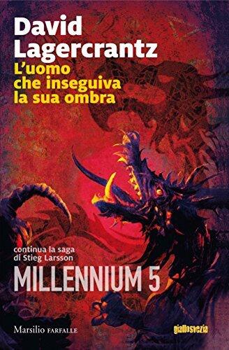 L'uomo che inseguiva la sua ombra