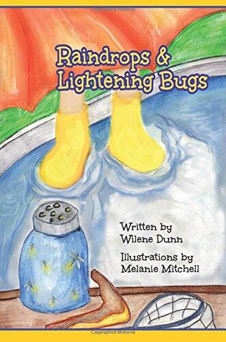 Raindrops & Lightening Bugs