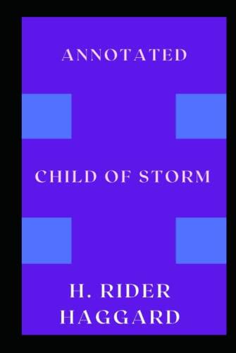 Child of Storm Annotated