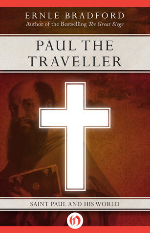 Paul the Traveller: Saint Paul and his World
