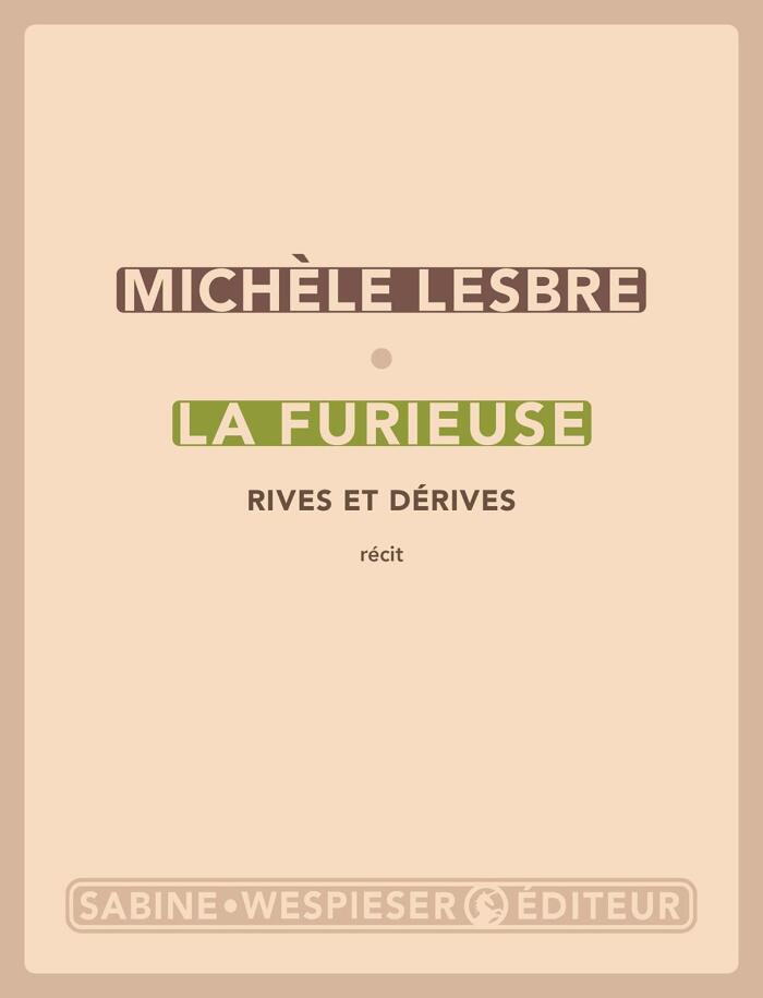 La Furieuse: Rives et Dérives