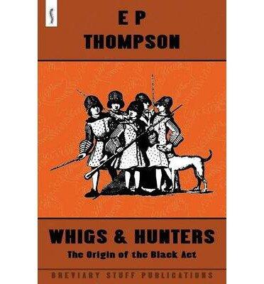 Whigs and Hunters