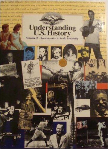 Understanding U.S. History, Volume 2: Reconstruction to World Leadership