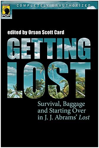 Getting Lost: Survival, Baggage, and Starting over in J. J. Abrams' Lost