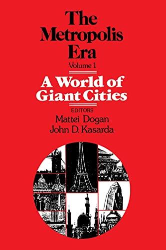 A World of Giant Cities: The Metropolis Era (Volume 1)