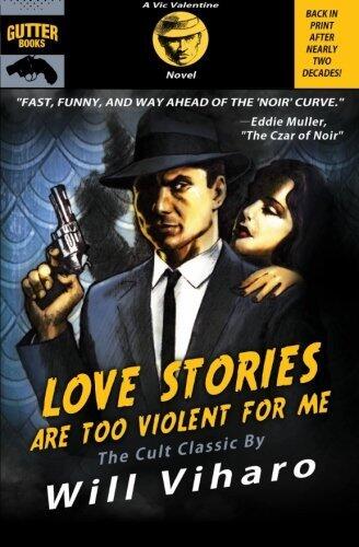 Love Stories are Too Violent for Me