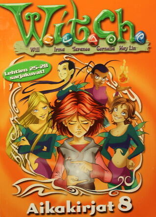 W.I.T.C.H. Aikakirjat 8